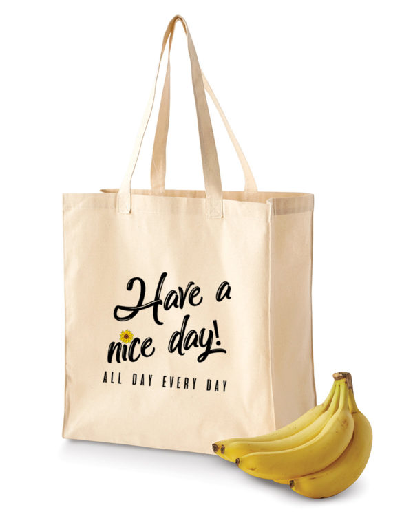 Have a Nice Day Tote Bag Large