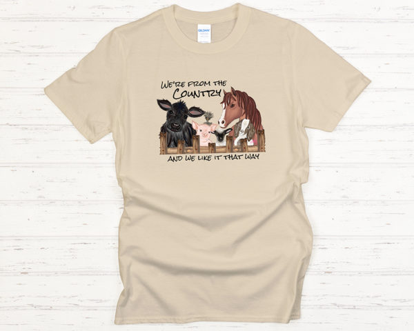 We're from the Country t-shirt